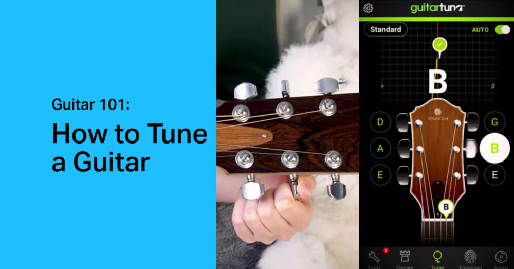 Guitar 101Tuning Your Guitar Yousician